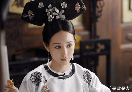 嘉贵妃|《如懿传》五大让人不能忍的剧情，你忍得了吗
